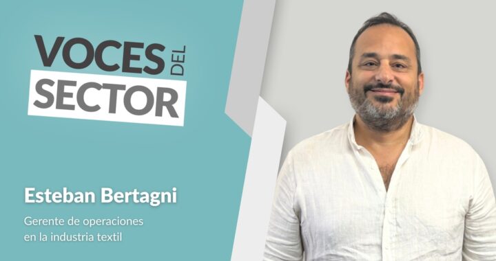 Competir en un mercado abierto: logística, tecnología y personas en la industria textilEsteban Bertagni, gerente de operaciones en la industria textil, comparte su mirada sobre la transformación del negocio y los factores que hoy condicionan el desempeño de la actividad